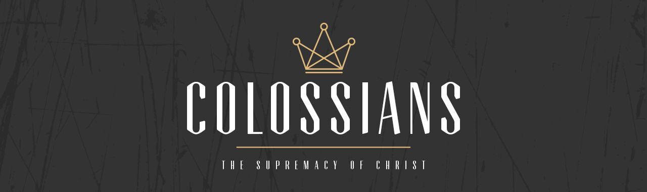 Colossians Week 1